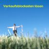Hypnose CD - Verkaufsblockaden l�sen und erfolgreich verkaufen